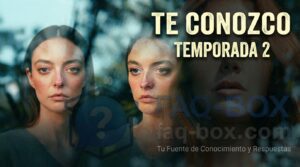 Te Conozco Temporada 2: ¿Habrá nuevos capítulos en Netflix?