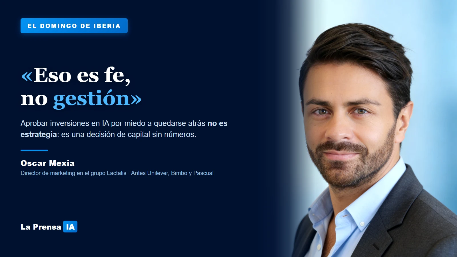 Oscar Mexia (Lactalis): la IA se aprueba por miedo, no por retorno